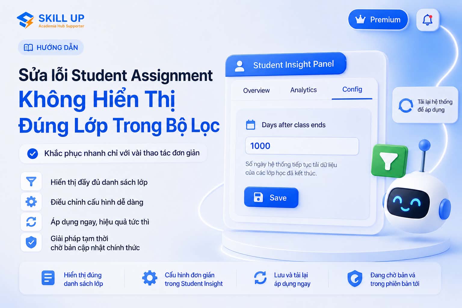 Hướng dẫn sửa lỗi Student Assignment không hiển thị đúng lớp trong bộ lọc ALH